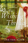 The Wishing Thread: A Novel