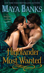 Title: Highlander Most Wanted (Montgomerys and Armstrongs Series #2), Author: Maya Banks
