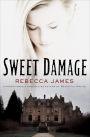 Sweet Damage: A Novel