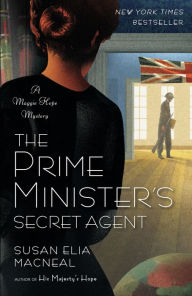 Title: The Prime Minister's Secret Agent (Maggie Hope Series #4), Author: Susan Elia MacNeal