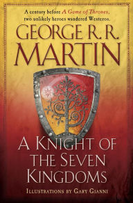 Title: A Knight of the Seven Kingdoms, Author: George R. R. Martin