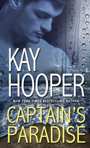 Title: Captain's Paradise: A Novel, Author: Kay Hooper