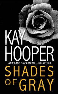 Title: Shades of Gray, Author: Kay Hooper