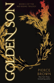 Title: Golden Son (Red Rising Series #2), Author: Pierce Brown