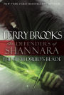 The High Druid's Blade: The Defenders of Shannara