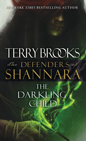 The Darkling Child: The Defenders of Shannara