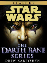 Title: Darth Bane: Star Wars Legends 3-Book Bundle: Path of Destruction, Rule of Two, Dynasty of Evil, Author: Drew Karpyshyn