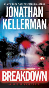 Title: Breakdown (Alex Delaware Series #31), Author: Jonathan Kellerman