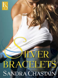 Title: Silver Bracelets: A Loveswept Classic Romance, Author: Sandra Chastain