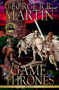 Title: A Game of Thrones: Comic Book, Issue 13, Author: George R. R. Martin