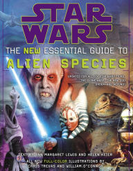 Title: Star Wars: The New Essential Guide to Alien Species, Author: Ann Margaret Lewis