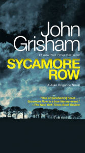 Title: Sycamore Row, Author: John Grisham