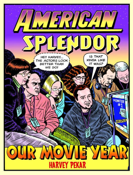 American Splendor: Our Movie Year