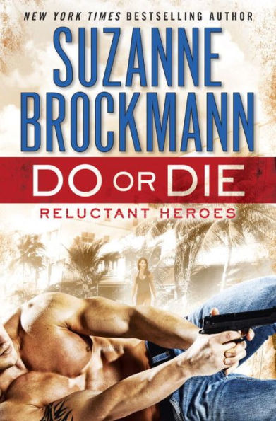 Do or Die (Reluctant Heroes Series #1)