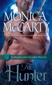 Title: The Hunter (Highland Guard Series #7), Author: Monica McCarty