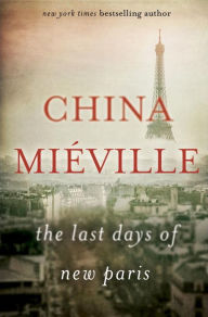 Free e-books for downloads The Last Days of New Paris 9780345543998 ePub iBook