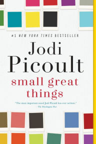 Title: Small Great Things: A Novel, Author: Jodi Picoult