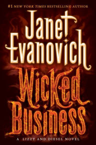 Title: Wicked Business (Lizzy and Diesel Series #2), Author: Janet Evanovich