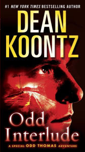 Title: Odd Interlude: A Special Odd Thomas Adventure, Author: Dean Koontz