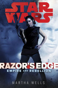 Title: Razor's Edge: Star Wars Legends, Author: Martha Wells