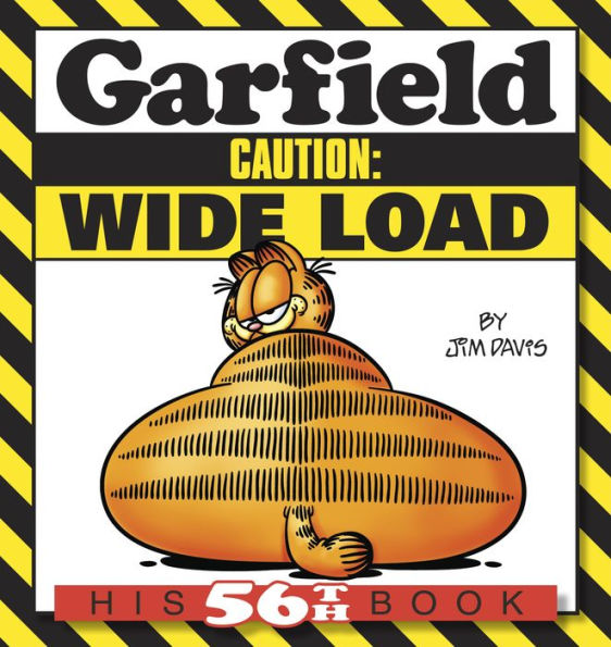 Garfield Caution: Wide Load: His 56th Book