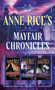 Title: The Mayfair Witches Series 3-Book Bundle: Witching Hour, Lasher, Taltos, Author: Anne Rice