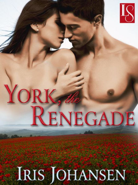 York, the Renegade: A Loveswept Classic Romance
