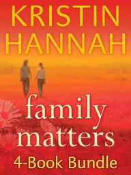 Title: Kristin Hannah's Family Matters 4-Book Bundle: Angel Falls, Between Sisters, The Things We Do for Love, Magic Hour, Author: Kristin Hannah