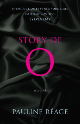 Title: Story of O: A Novel, Author: Pauline Reage