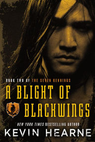 Title: A Blight of Blackwings, Author: Kevin Hearne