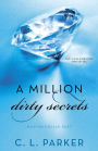 A Million Dirty Secrets (Million Dollar Duet Series #1)