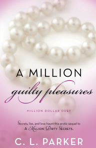 Download google books for free A Million Guilty Pleasures: Million Dollar Duet 9780345548788