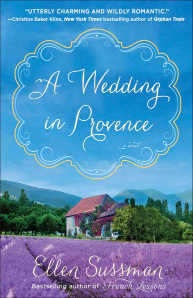 A Wedding Provence: Novel