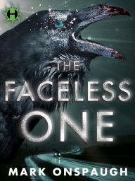Title: The Faceless One, Author: Mark Onspaugh