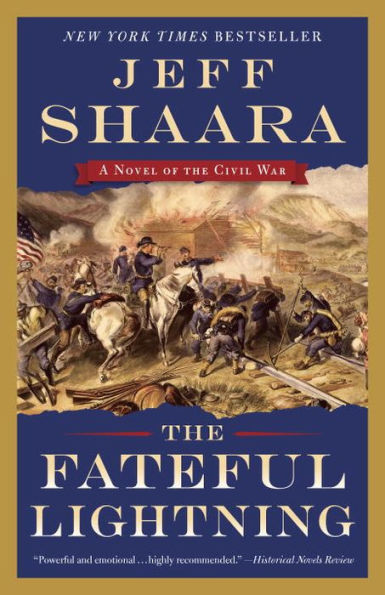 the Fateful Lightning: A Novel of Civil War