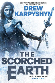 Title: The Scorched Earth, Author: Drew Karpyshyn