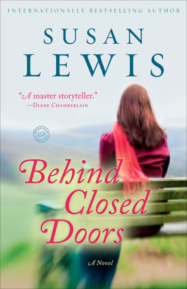 Behind Closed Doors: A Novel By Susan Lewis, Paperback | Barnes & Noble®