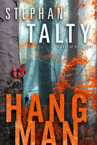 Title: Hangman: A Novel, Author: Stephan Talty