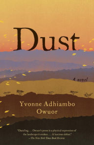 Title: Dust, Author: Yvonne Adhiambo Owuor