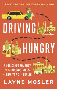 Title: Driving Hungry, Author: Layne Mosler
