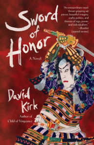 Title: Sword of Honor: A Novel, Author: David Kirk