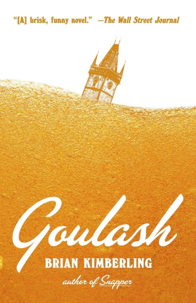 Goulash: A Novel