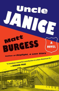 Title: Uncle Janice, Author: Matt Burgess