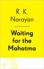 Waiting for the Mahatma