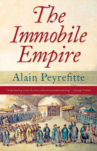 Title: The Immobile Empire, Author: Alain Peyrefitte