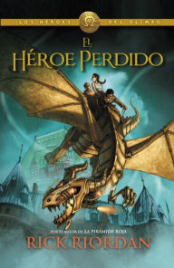 Title: El héroe perdido: Héroes del Olimpo 1, Author: Rick Riordan