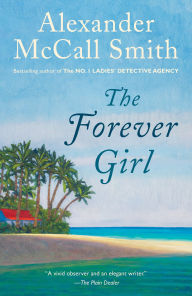 Title: The Forever Girl, Author: Alexander McCall Smith