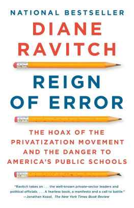 Diane Ravitchs Review Of Ghosts In >> Reign Of Error The Hoax Of The Privatization Movement And The Diane Ravitchs Review Of Ghosts In >> Reign Of Error The Hoax Of The Privatization Movement And The