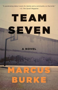 Title: Team Seven, Author: Marcus Burke