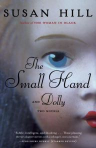Title: The Small Hand and Dolly, Author: Susan Hill